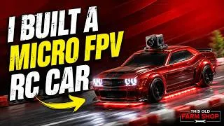 I Built a Tiny FPV Race Car and Racetrack
